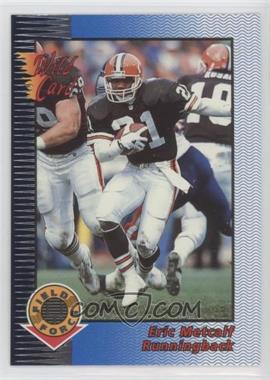 1993 Wild Card - Field Force - Silver #CFF-99 - Eric Metcalf