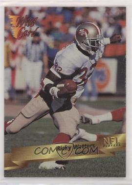 1993 Wild Card - Prototypes #P-20 - Ricky Watters