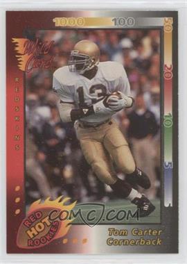 1993 Wild Card - Red Hot Rookies #ERHR-50 - Tom Carter