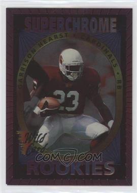 1993 Wild Card - Superchrome Rookies #13 - Garrison Hearst [EX to NM]