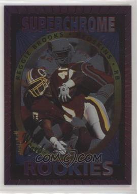 1993 Wild Card - Superchrome Rookies #41 - Reggie Brooks