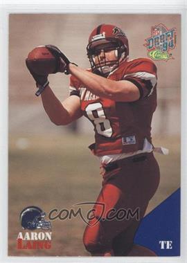 1994 Classic NFL Draft - [Base] #62 - Aaron Laing