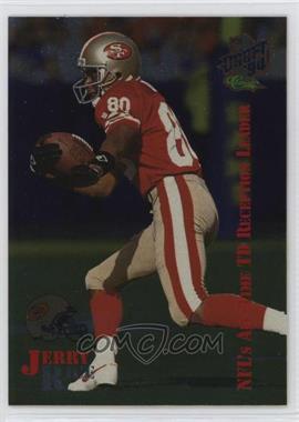 1994 Classic NFL Draft - Jerry Rice #JR1 - Jerry Rice /9994