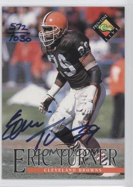 1994 Classic Pro Line Live - Autographs #_ERTU - Eric Turner /1030