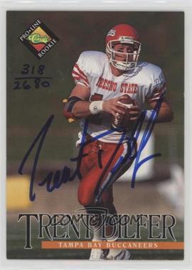 1994 Classic Pro Line Live - Autographs #_TRDI - Trent Dilfer /2680