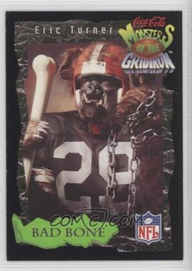 1994 Classic Pro Line Live Coca-Cola Monsters of the Gridiron - [Base] #7 - Eric Turner [Noted]