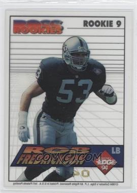 1994 Collector's Edge - Boss Rookies Clear #ROOKIE 9 - Rob Fredrickson