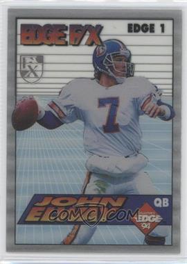 1994 Collector's Edge - Edge F/X - Silver Shield #EDGE 1 - John Elway