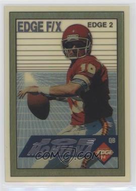 1994 Collector's Edge - Edge F/X - Silver #EDGE 2 - Joe Montana