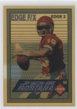 1994 Collector's Edge - Edge F/X - Silver #EDGE 2 - Joe Montana [Noted]