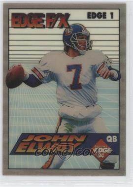 1994 Collector's Edge - Edge F/X #EDGE 1 - John Elway