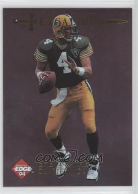 1994 Collector's Edge Excalibur - 22K #5 - Brett Favre