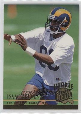 1994 Fleer Ultra - [Base] #162 - Isaac Bruce [Good to VG‑EX]