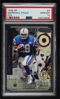 1994 SP - [Base] #3 - Marshall Faulk [PSA 10 GEM MT]