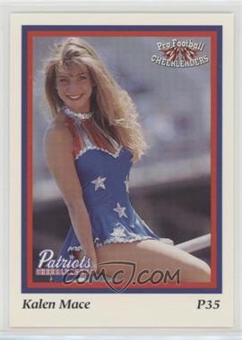 1994 Sideliners Pro Football Cheerleaders - New England Patriots Cheerleaders #P35 - Kalen Mace