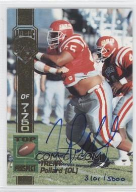 1994 Signature Rookies - [Base] - Authentic Signatures #5.2 - Trent Pollard /5000