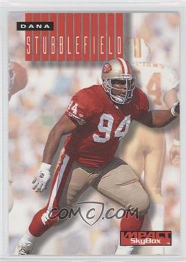 1994 Skybox Impact - [Base] #233 - Dana Stubblefield