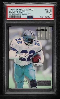 1994 Skybox Impact - Ultimate Impact #U-2 - Emmitt Smith [PSA 9 MINT]