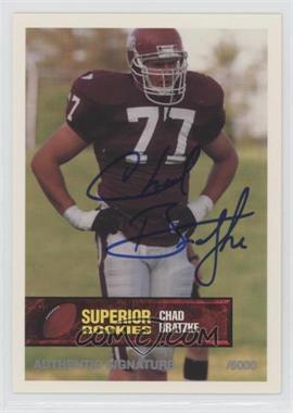 1994 Superior Rookies - [Base] - Autographs Missing Serial Number #31 - Chad Bratzke /6000
