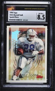 1994 Topps - [Base] - Special Effects #445 - Marshall Faulk [CSG 8.5 NM/Mint+]