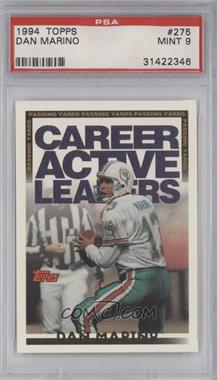 1994 Topps - [Base] #275 - Dan Marino [PSA 9 MINT]