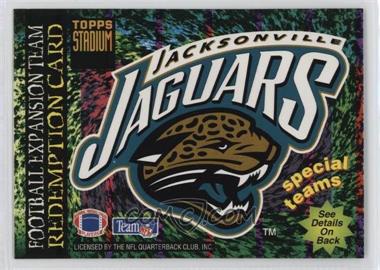 1994 Topps Stadium Club - Expansion Team Redemption #_JAJA.3 - Jacksonville Jaguars Team (Special Teams)
