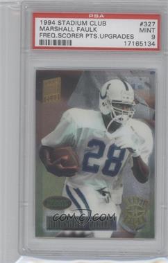 1994 Topps Stadium Club - Frequent Scorers #327 - Marshall Faulk [PSA 9 MINT]