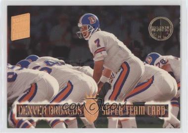 1994 Topps Stadium Club - Super Teams - Members Only #8 - Denver Broncos Team