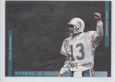 1994 Upper Deck Collector's Choice - Then & Now #5 - Bob Griese, Dan Marino