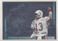 Bob Griese, Dan Marino