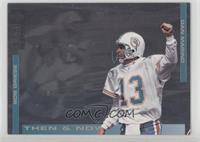 Bob Griese, Dan Marino [Noted]