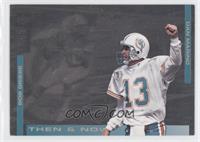 Bob Griese, Dan Marino