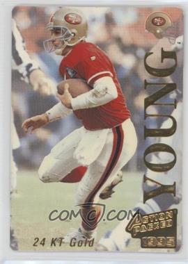 1995 Action Packed - 24 KT Gold #7G - Steve Young