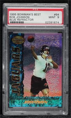 1995 Bowman's Best - [Base] - Refractor #64.2 - Rob Johnson [PSA 9 MINT]