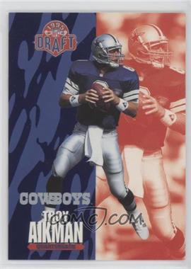 1995 Classic Draft Day - [Base] #17 - Troy Aikman