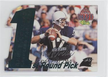 1995 Classic NFL Draft - 1st Round Picks - Silver Signatures #5 - Kerry Collins /1750