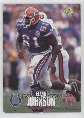 1995 Classic NFL Draft - [Base] #15 - Ellis Johnson