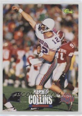 1995 Classic NFL Draft - [Base] #68 - Kerry Collins