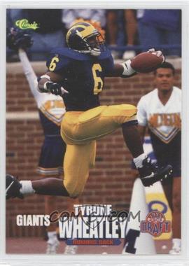 1995 Classic NFL Draft - [Base] #70 - Tyrone Wheatley