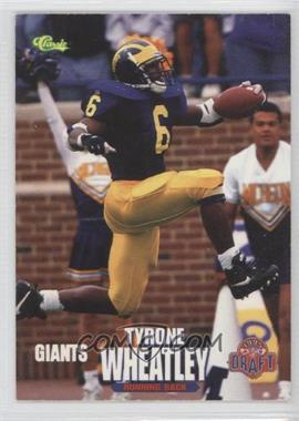 1995 Classic NFL Draft - [Base] #70 - Tyrone Wheatley