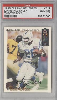 1995 Classic NFL Experience - Throwbacks #T12 - Marshall Faulk [PSA 10 GEM MT]