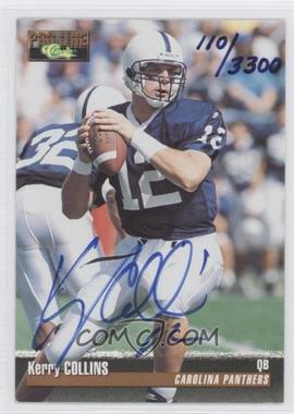 1995 Classic Pro Line - Autographs #_KECO - Kerry Collins /3300