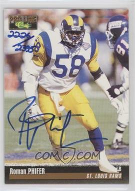 1995 Classic Pro Line - Autographs #_ROPH - Roman Phifer /2395