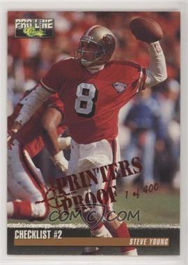1995 Classic Pro Line - [Base] - Printers Proof #398 - Checklist - Steve Young /400 [Noted]