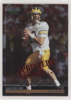 1995 Classic Pro Line - [Base] - Silver Printers Proof #319 - Todd Collins /175