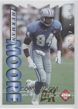 1995 Collector's Edge - [Base] - 22K Gold Die-Cut #66 - Herman Moore /500