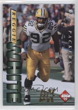 1995 Collector's Edge - [Base] - 22K Gold #75 - Reggie White /500