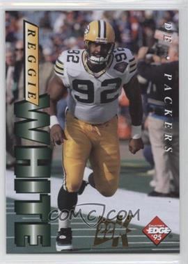 1995 Collector's Edge - [Base] - 22K Gold #75 - Reggie White /500