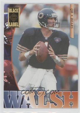 1995 Collector's Edge - [Base] - Black Label #35 - Steve Walsh