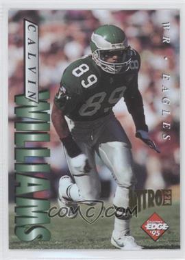 1995 Collector's Edge - [Base] - Nitro 22K #159 - Calvin Williams